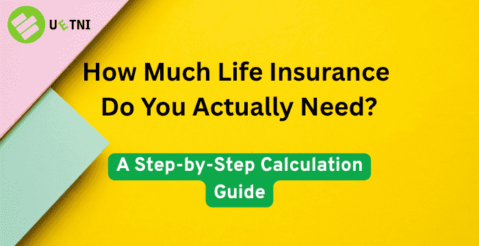 How Much Life Insurance