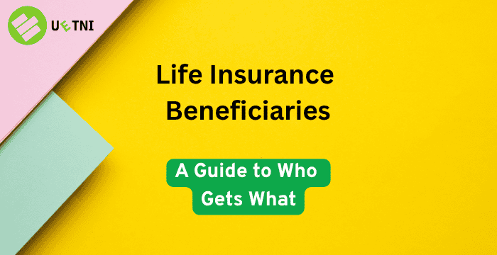 Life Insurance Beneficiary