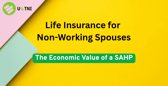 Life Insurance for Stay-at-Home Parents